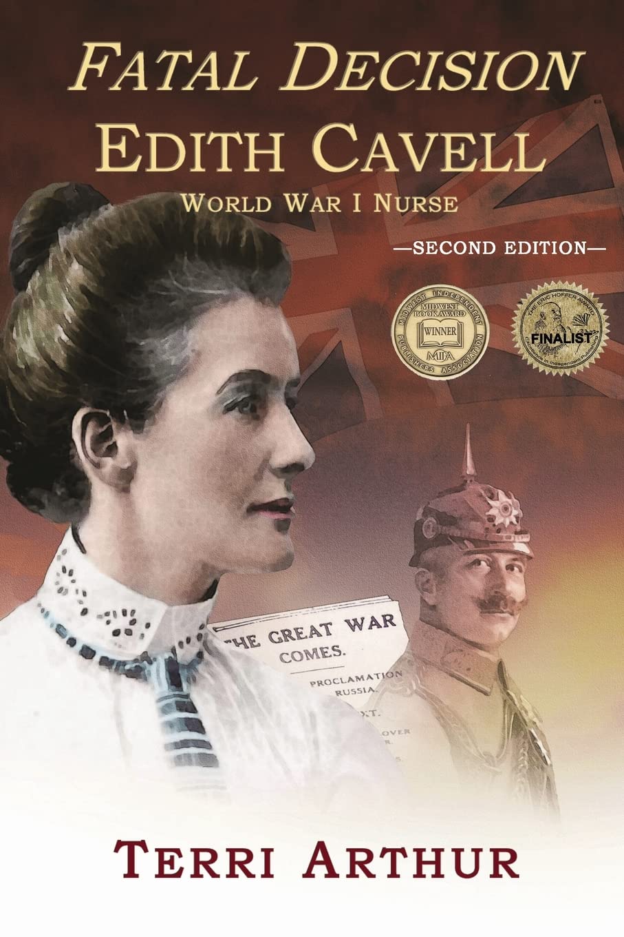Fatal Decision: Edith Cavell, World War I Nurse (2nd edition)