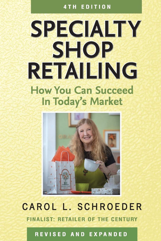 Specialty Shop Retailing: How You Can Succeed in Today's Market (4th edition)