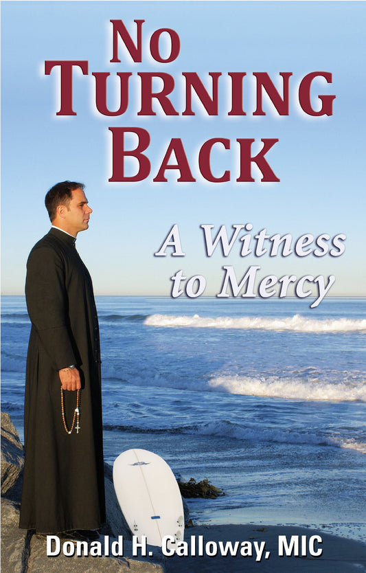 No Turning Back: A Witness to Mercy - 1855