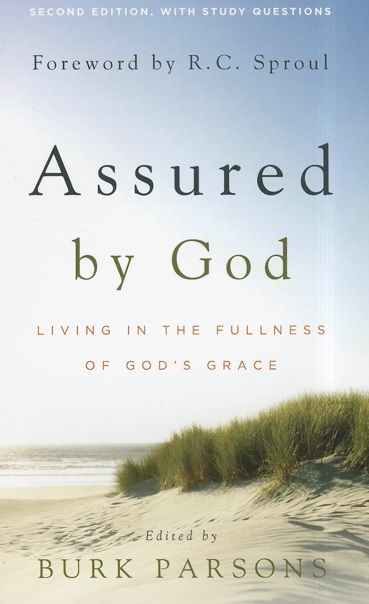 Assured by God: Living in the Fullness of God's Grace