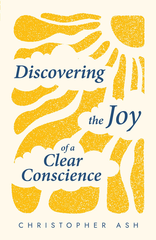 Discovering the Joy of a Clear Conscience - 3147