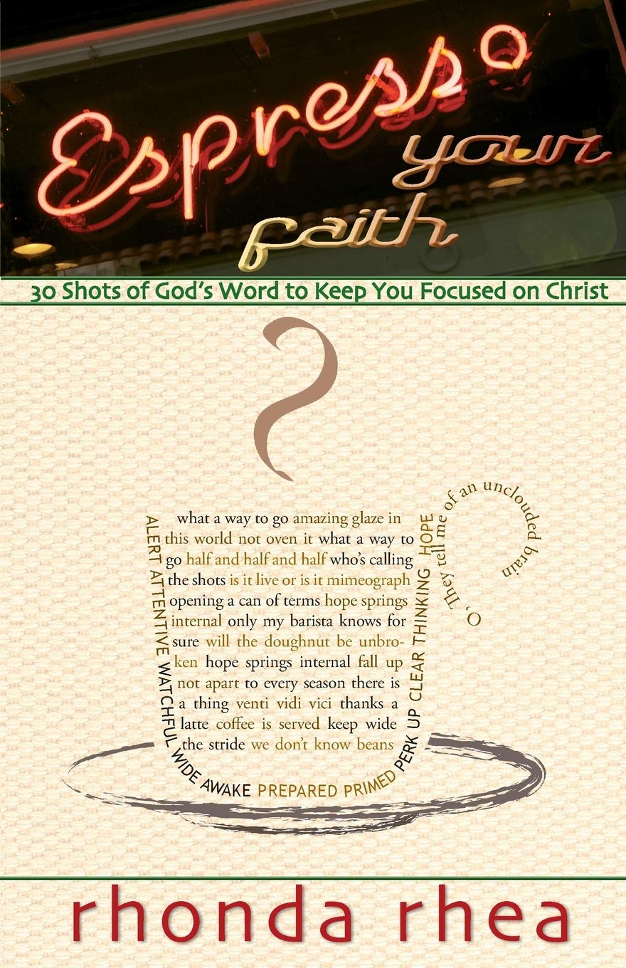 Espresso Your Faith: 30 Shots of God's Word to Keep You Focused on Christ