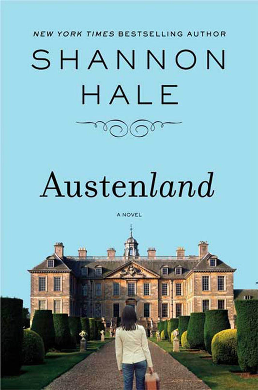Austenland: A Novel - 321