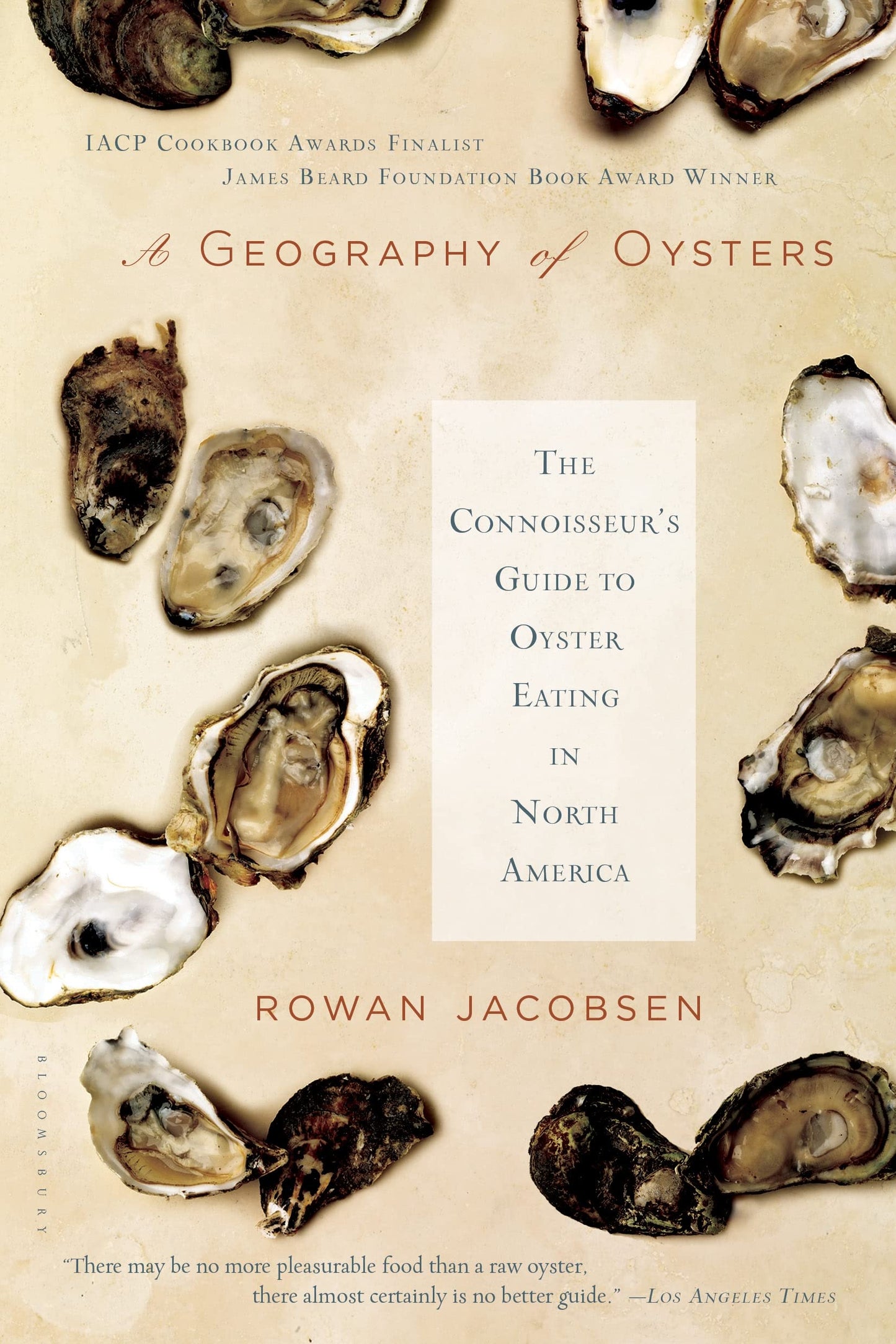 A Geography of Oysters: The Connoisseur's Guide to Oyster Eating in North America - 2362
