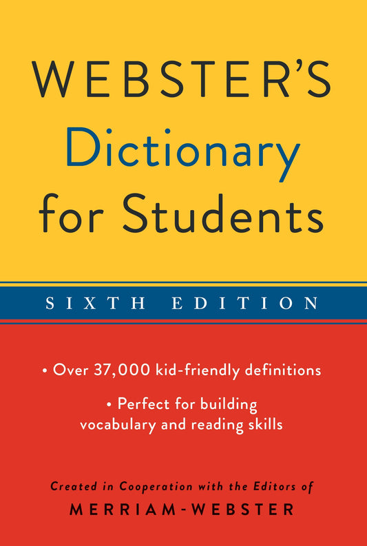 Webster's Dictionary for Students, Sixth Edition, Newest Edition - 2993