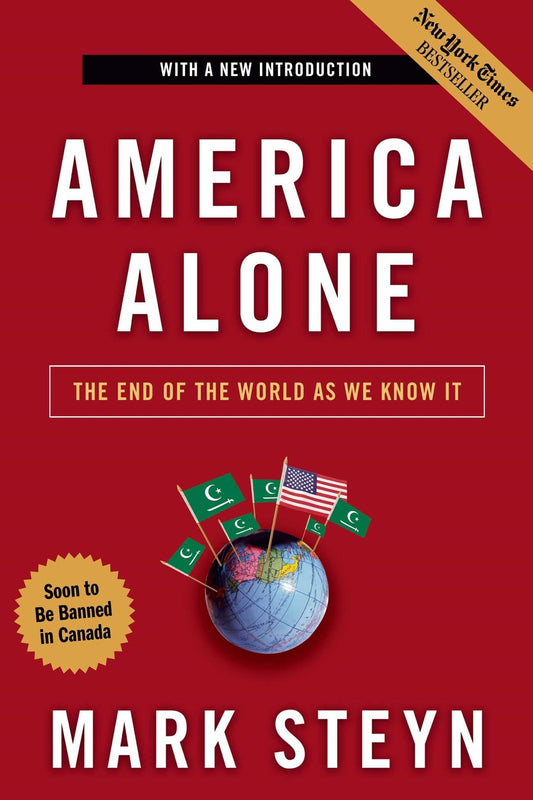 America Alone: The End of the World as We Know It