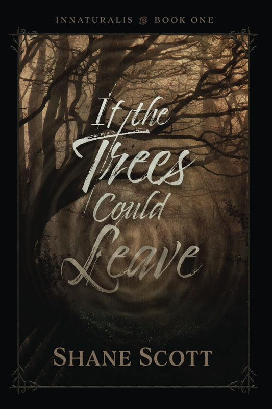 If the Trees Could Leave (Innaturalis) - 5087