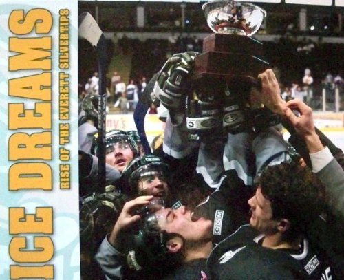 Ice Dreams: Rise of the Everett Silvertips