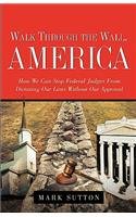 Walk Through the Wall, America