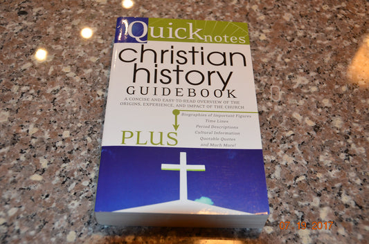 Quicknotes Christian History Guidebook (QuickNotes Commentaries)