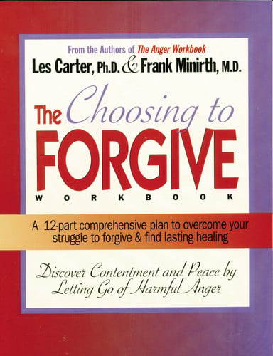 The choosing to forgive workbook