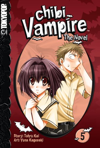Chibi Vampire: The Novel, Vol. 5