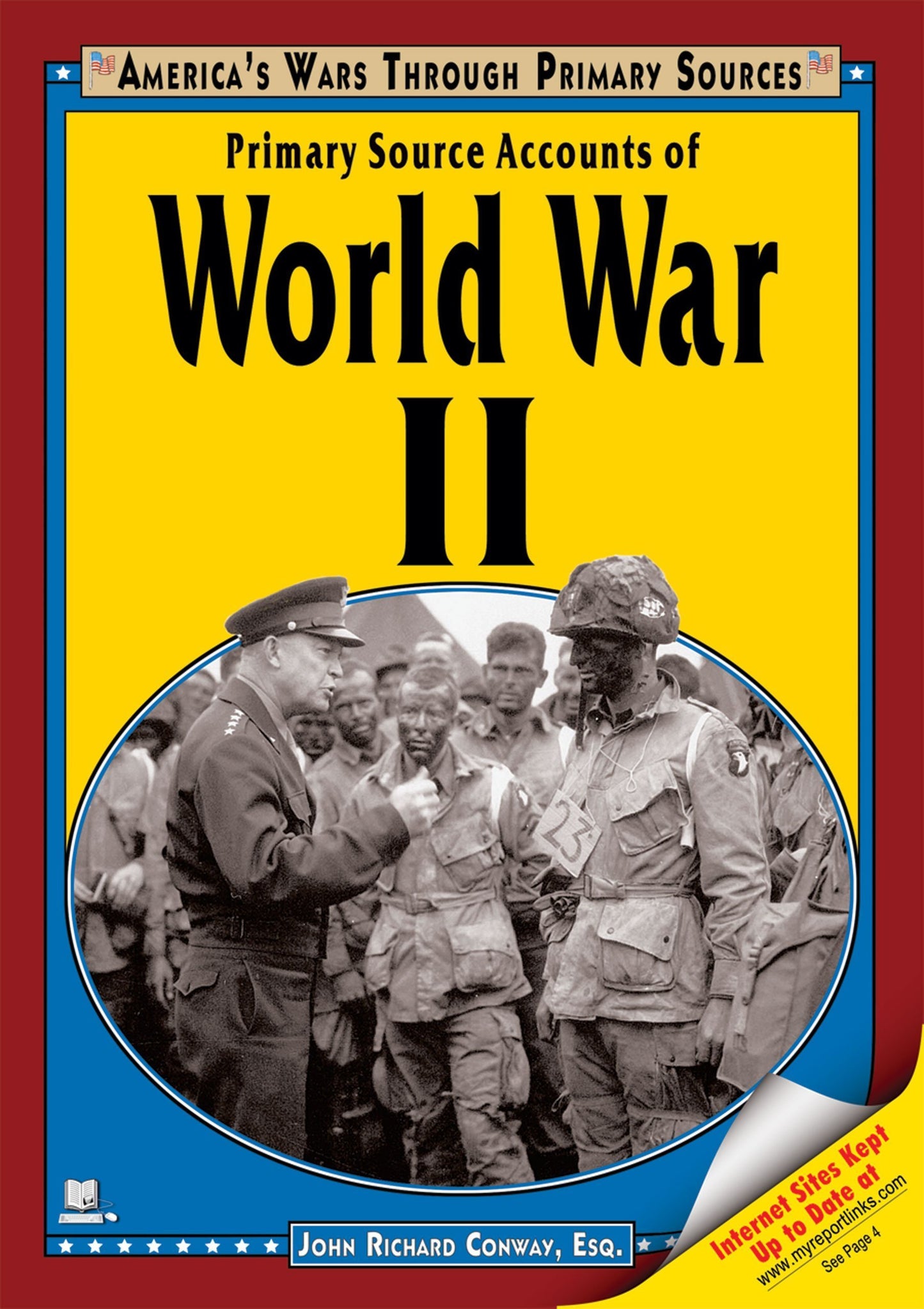 Primary Source Accounts of World War II (America's Wars Through Primary Sources)