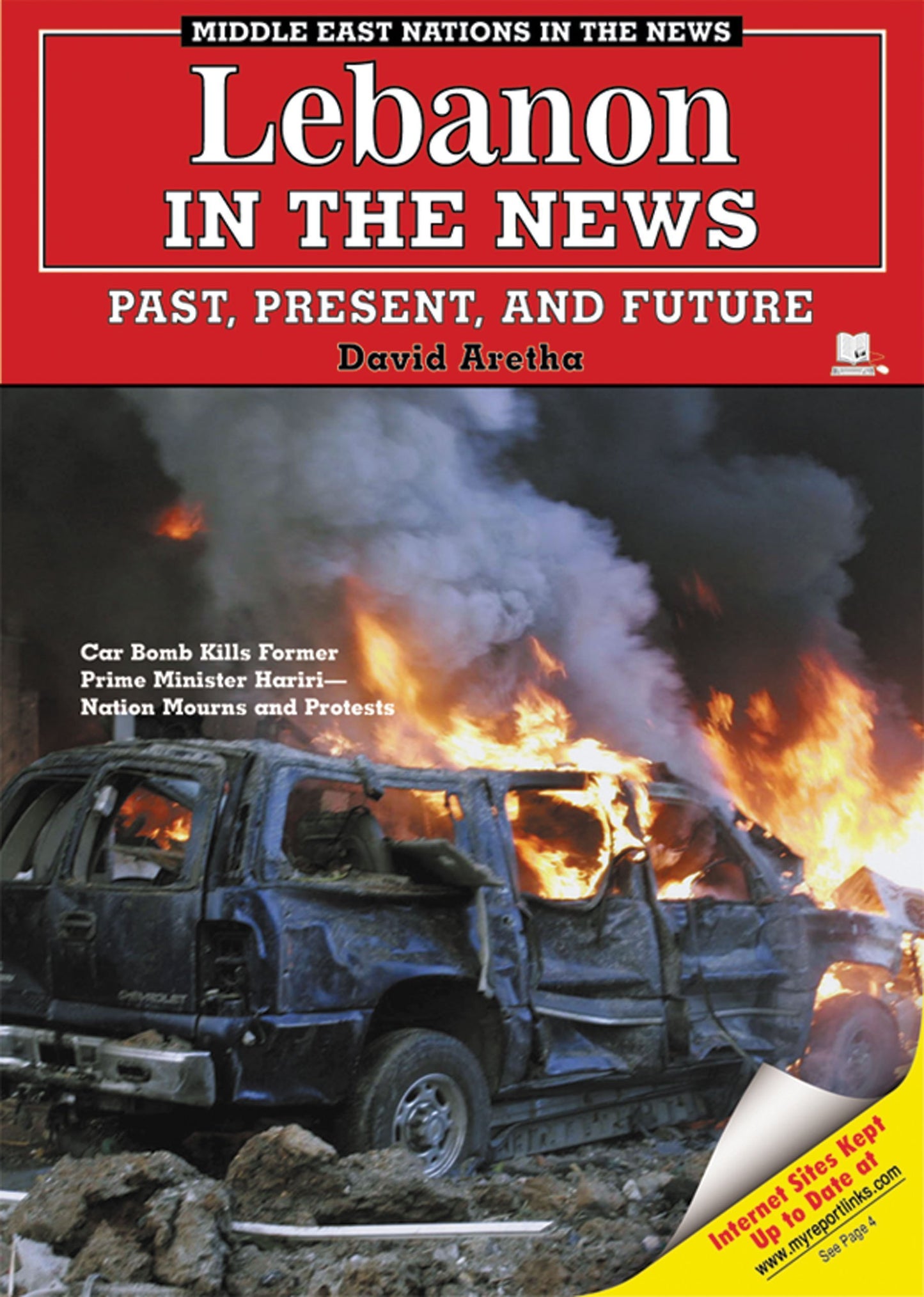Lebanon in the News: Past, Present, And Future (Middle East Nations in the News)