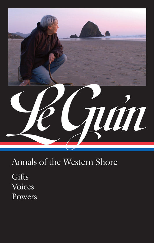 Ursula K. Le Guin: Annals of the Western Shore (LOA #335): Gifts / Voices / Powers (Library of America Ursula K. Le Guin Edition) - 5182