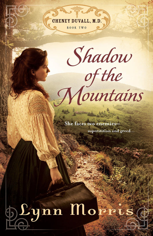 Shadow of the Mountains (Cheney Duvall, M.D.)