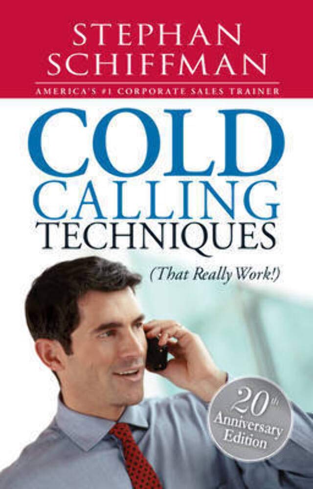 Cold Calling Techniques: That Really Work