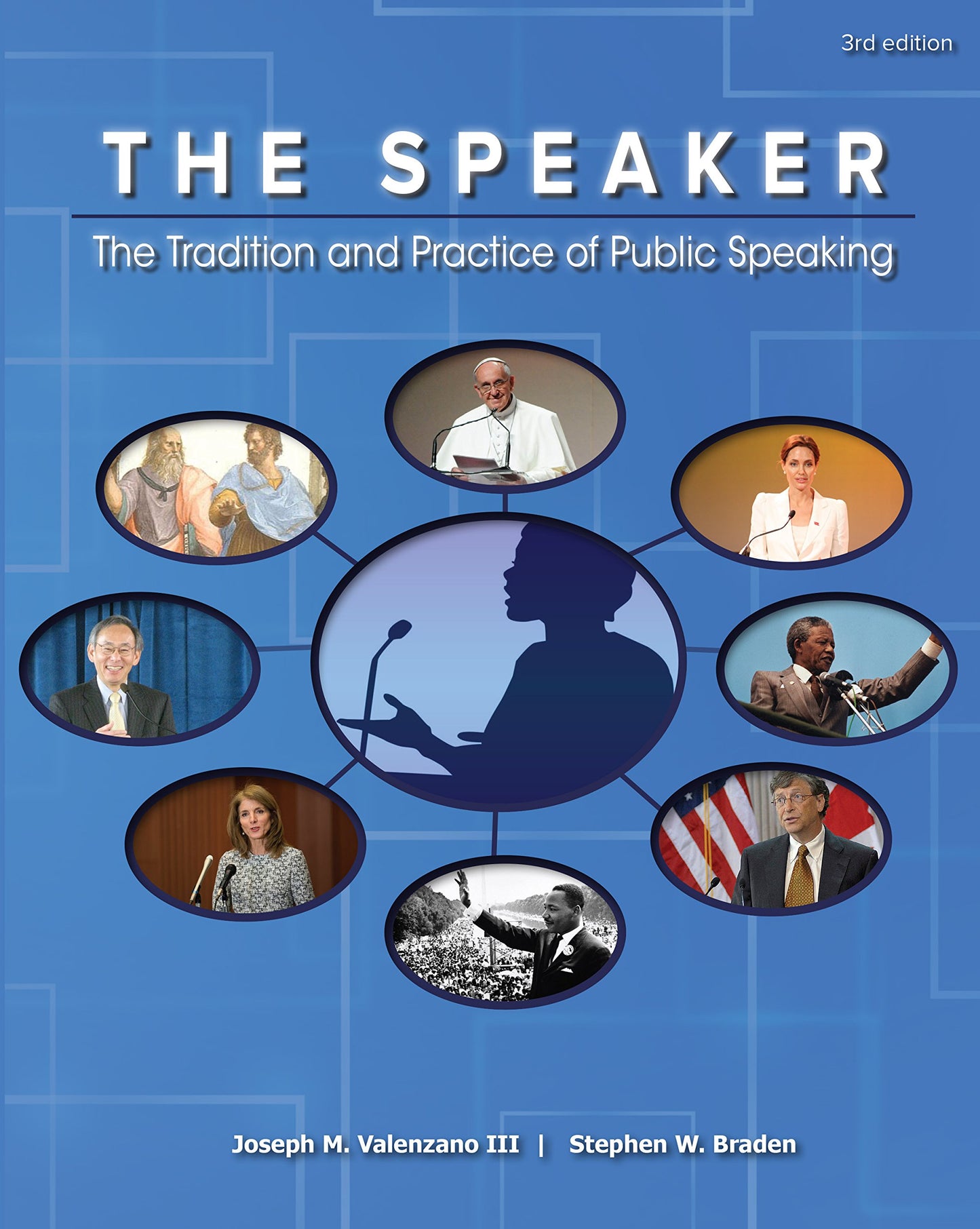 The Speaker: The Tradition and Practice of Public Speaking - 6572