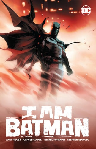 I am Batman. Vol. 1