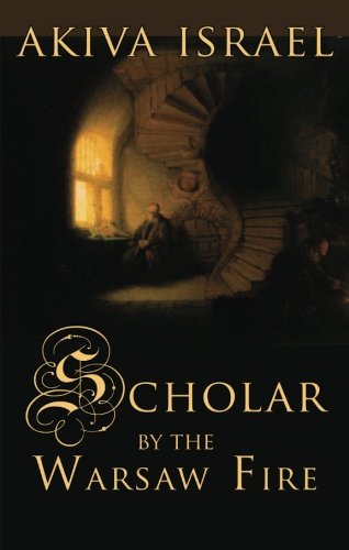 Scholar by the Warsaw Fire