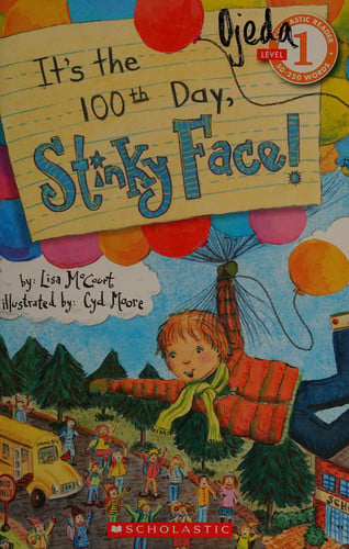 It's the 100th day, Stinky Face!