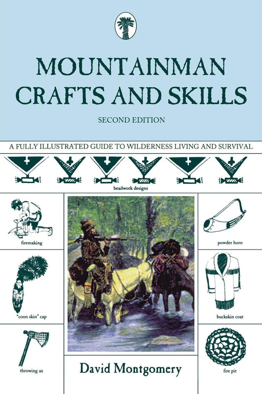 MOUNTAINMAN CRAFTS & SKILLS 2ED