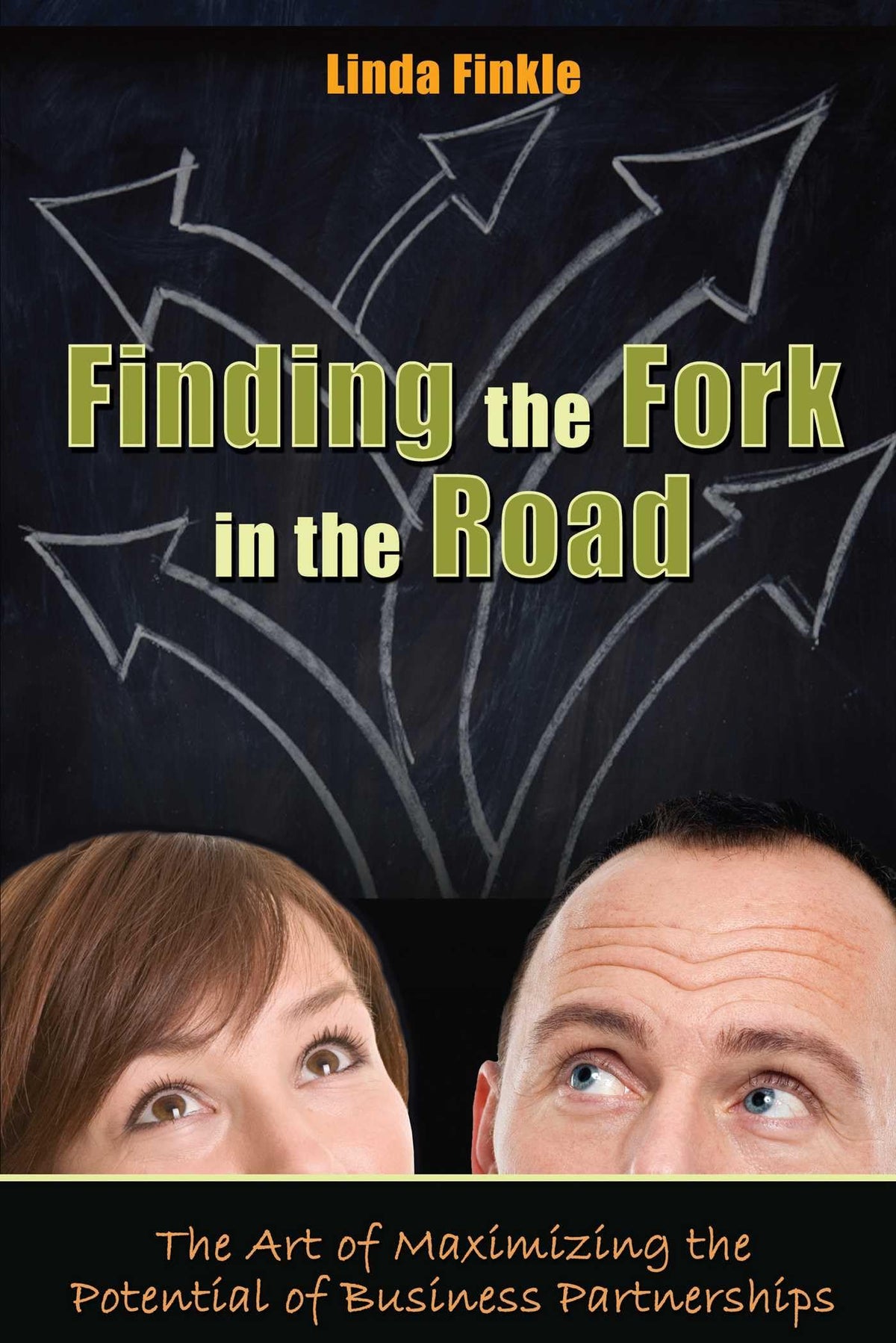 Finding The Fork In The Road: The Art of Maximizing the Potential of Business Partnerships