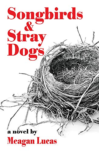 Songbirds and Stray Dogs - 9537