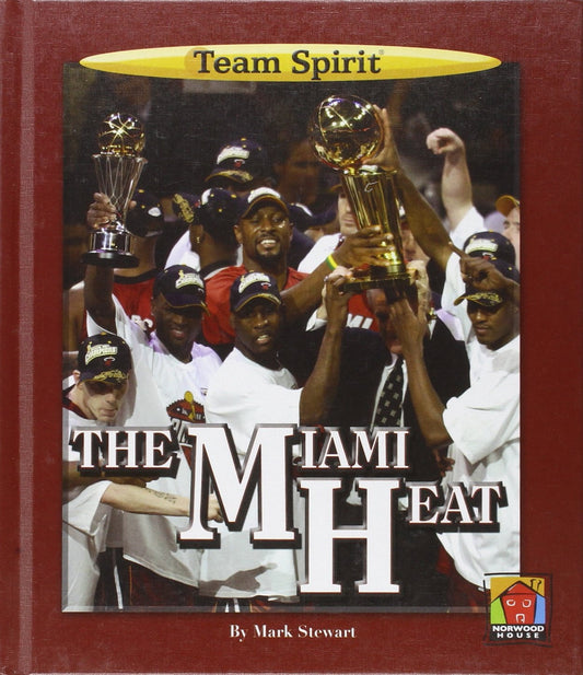 The Miami Heat (Team Spirit)