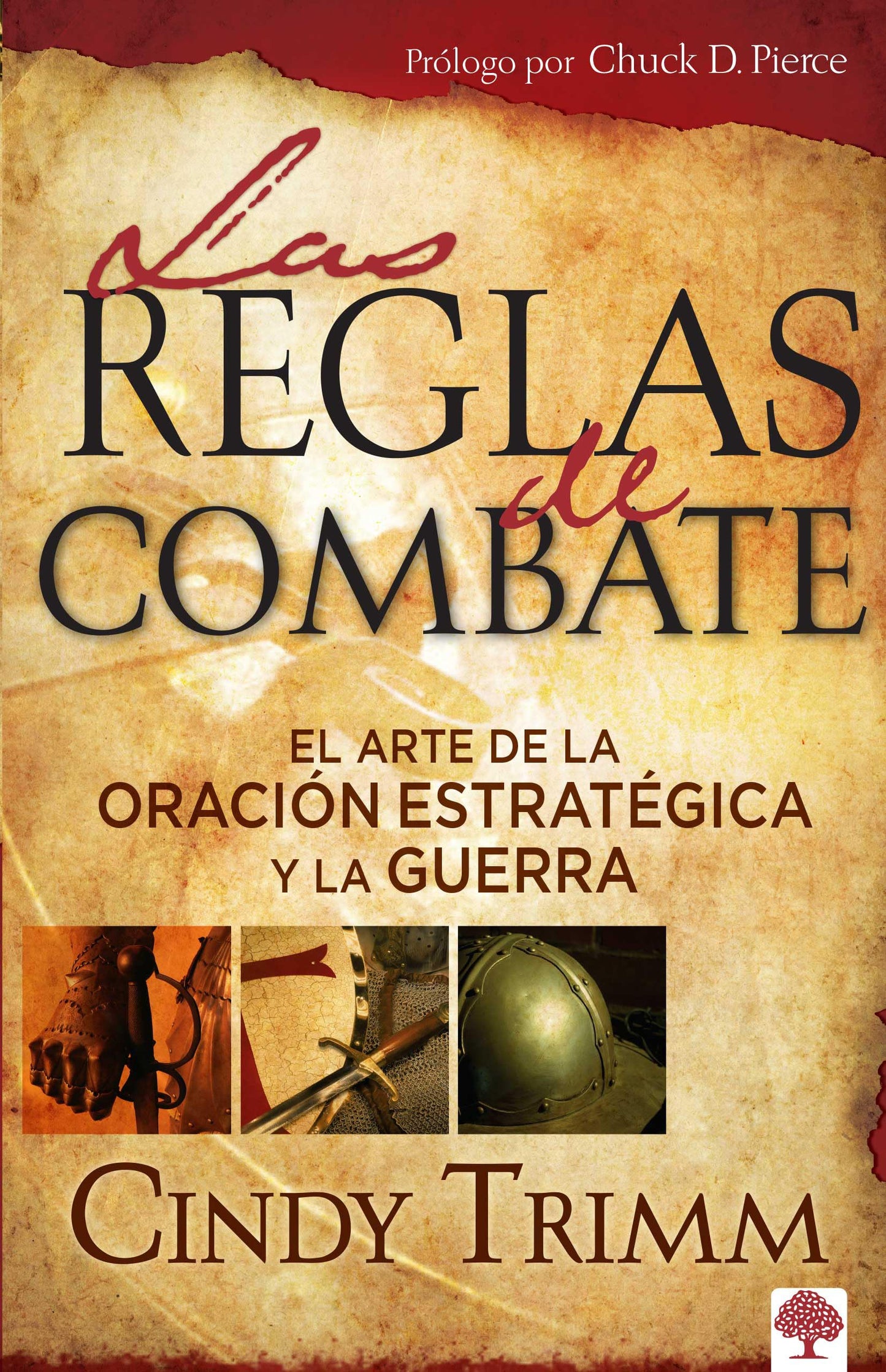 Las reglas de combate: El arte de la oración estratégica y la guerra espiritual (Spanish Edition)