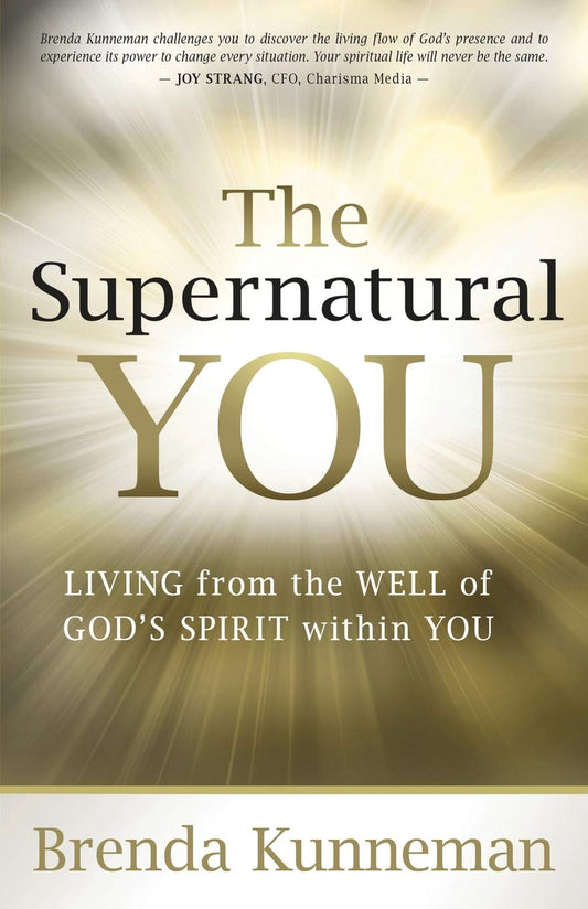 The Supernatural You: Living from the Well of God's Spirit Within You - 551