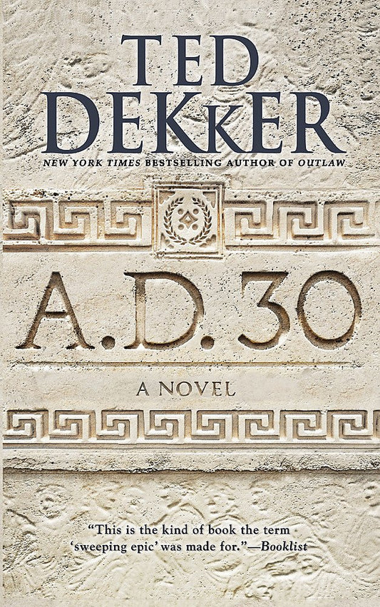 A.D. 30: A Novel (A.D., 1)