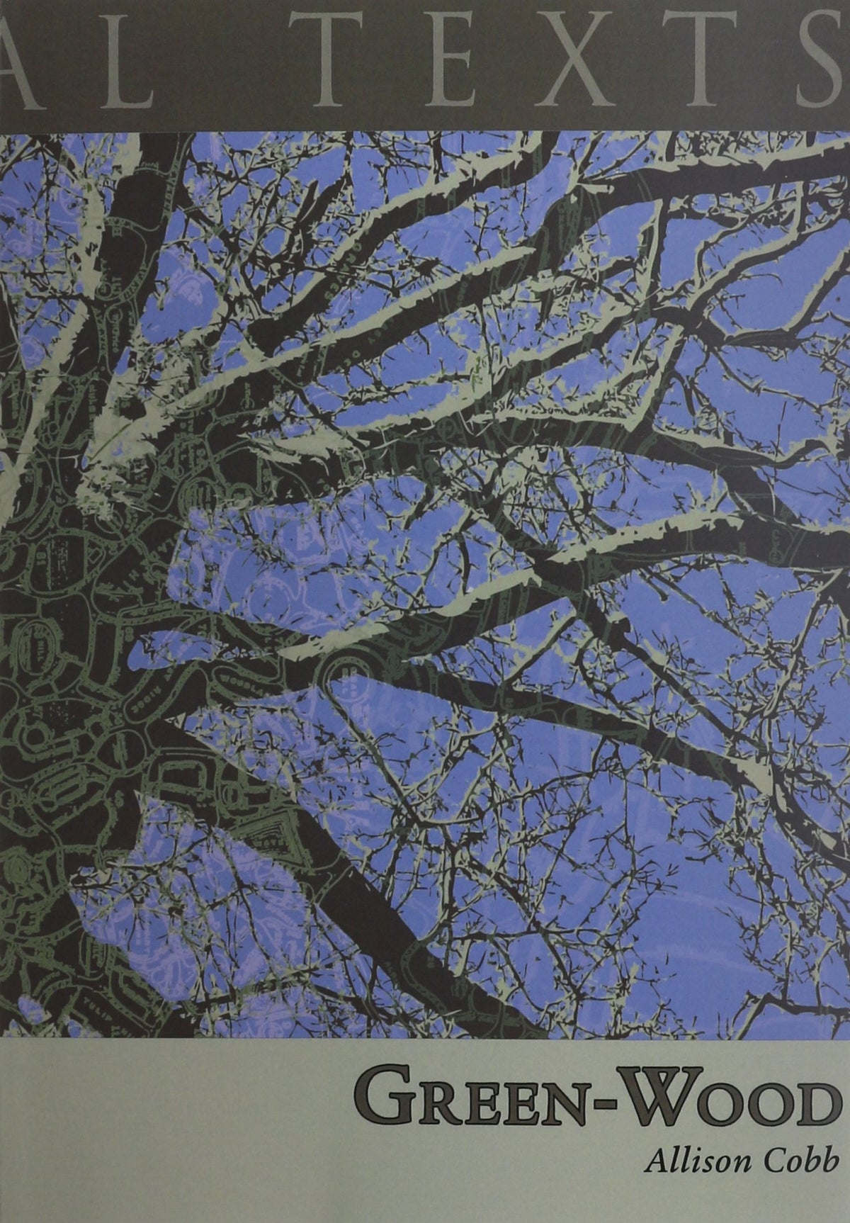 Green-Wood (Heretical Texts, Vol. 5)