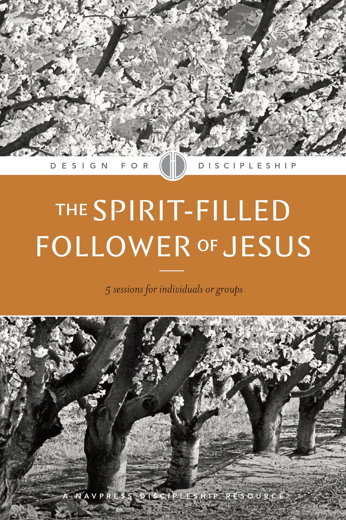 The Spirit-Filled Follower of Jesus (Design for Discipleship) - 9715