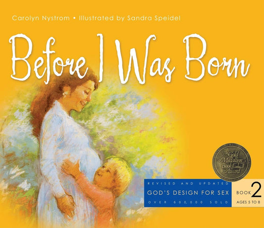 Before I Was Born (God's Design for Sex) - 1603