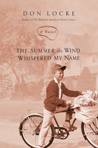 The Summer the Wind Whispered My Name