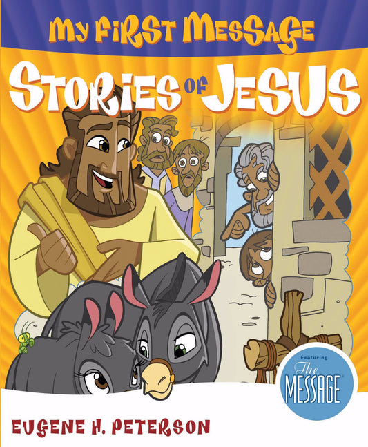 My First Message: Stories of Jesus: Includes Read-Along, Sing-Along CD Featuring The Message