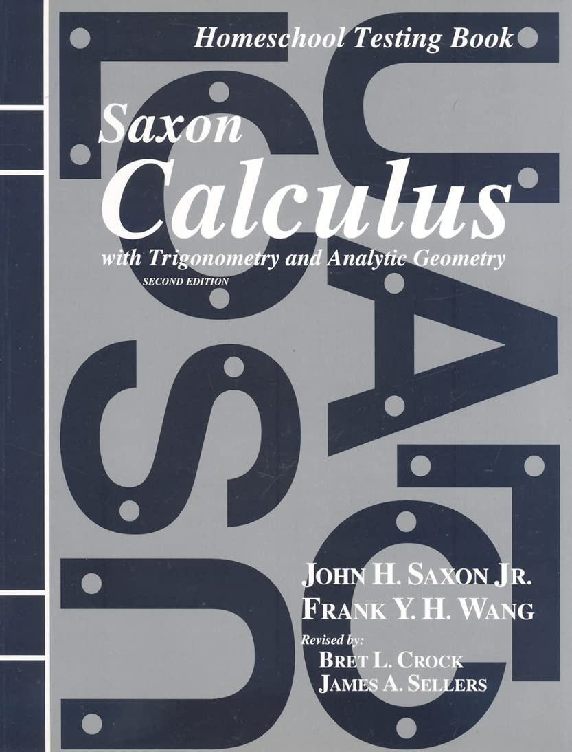 Homeschool Testing Book: Second Edition (Saxon Calculus)