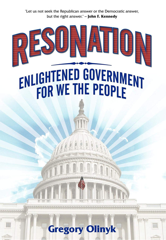 Resonation: Enlightened Government for We the People