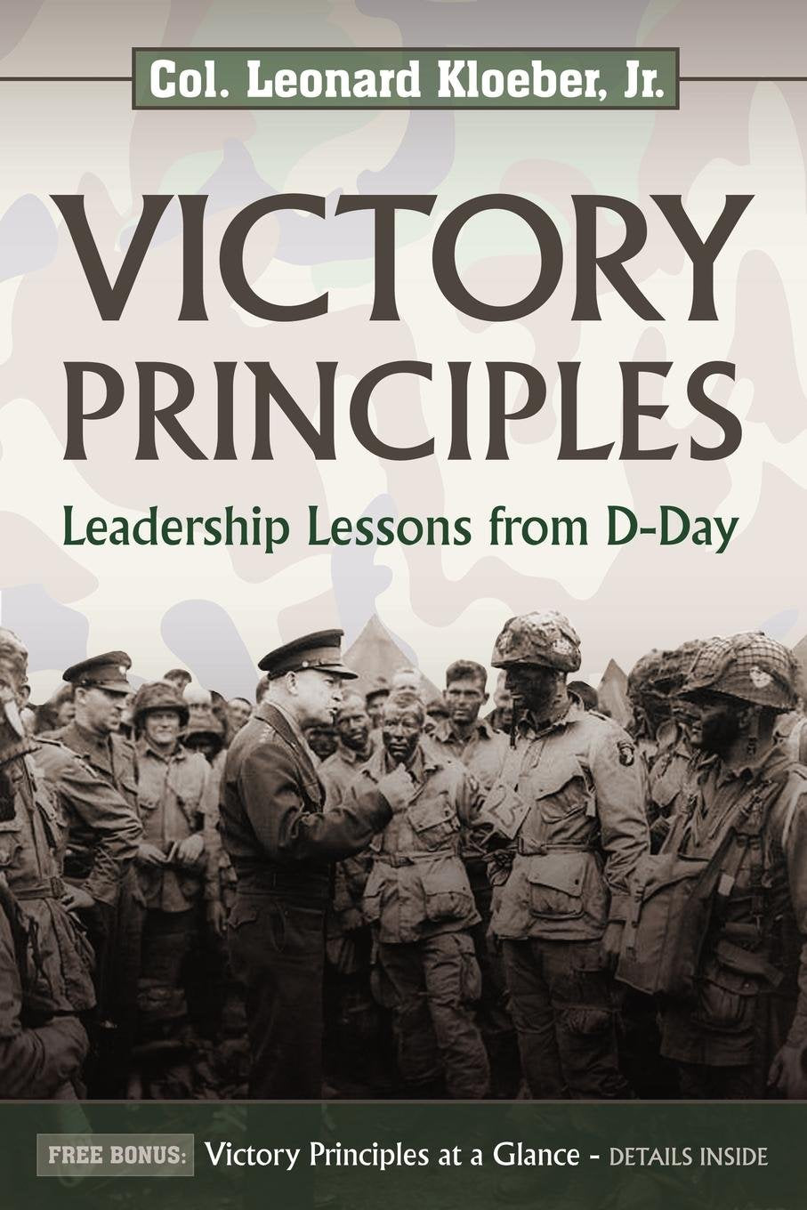 Victory Principles: Leadership Lessons from D-Day