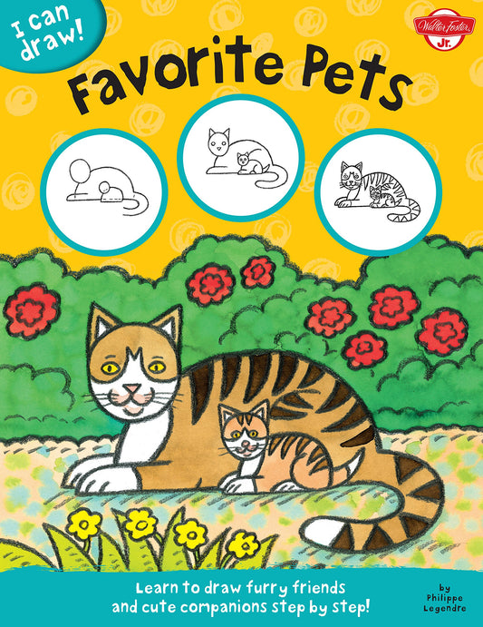Walter Foster Jr I Can Draw! Favorite Pets Book