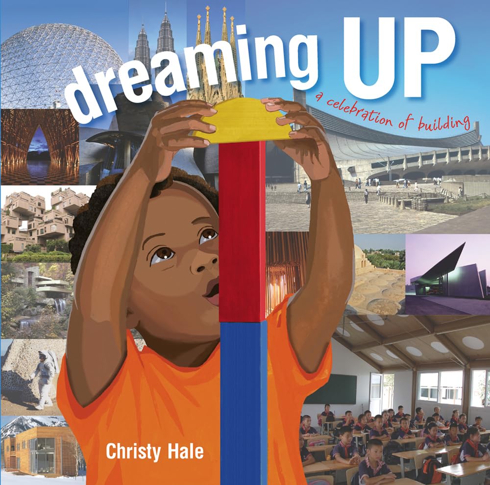Dreaming Up: A Celebration of Building - 153