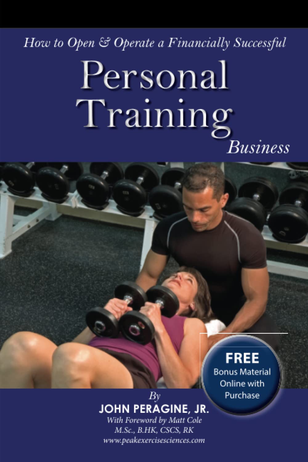 How to Open & Operate a Financially Successful Personal Training Business: With Companion CD-ROM - 2535