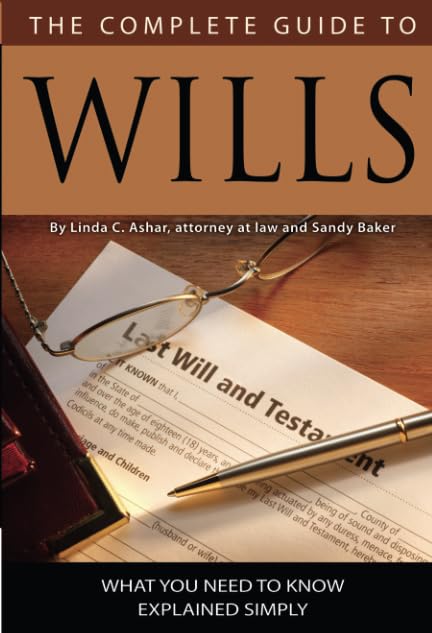 The Complete Guide to Wills: What You Need to Know Explained Simply