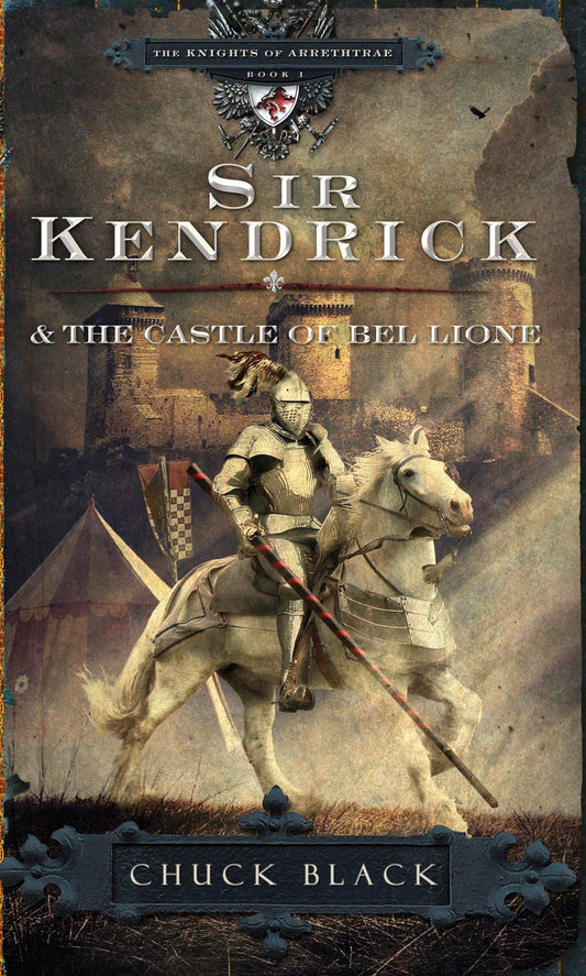 Sir Kendrick and the Castle of Bel Lione (The Knights of Arrethtrae) - 9382