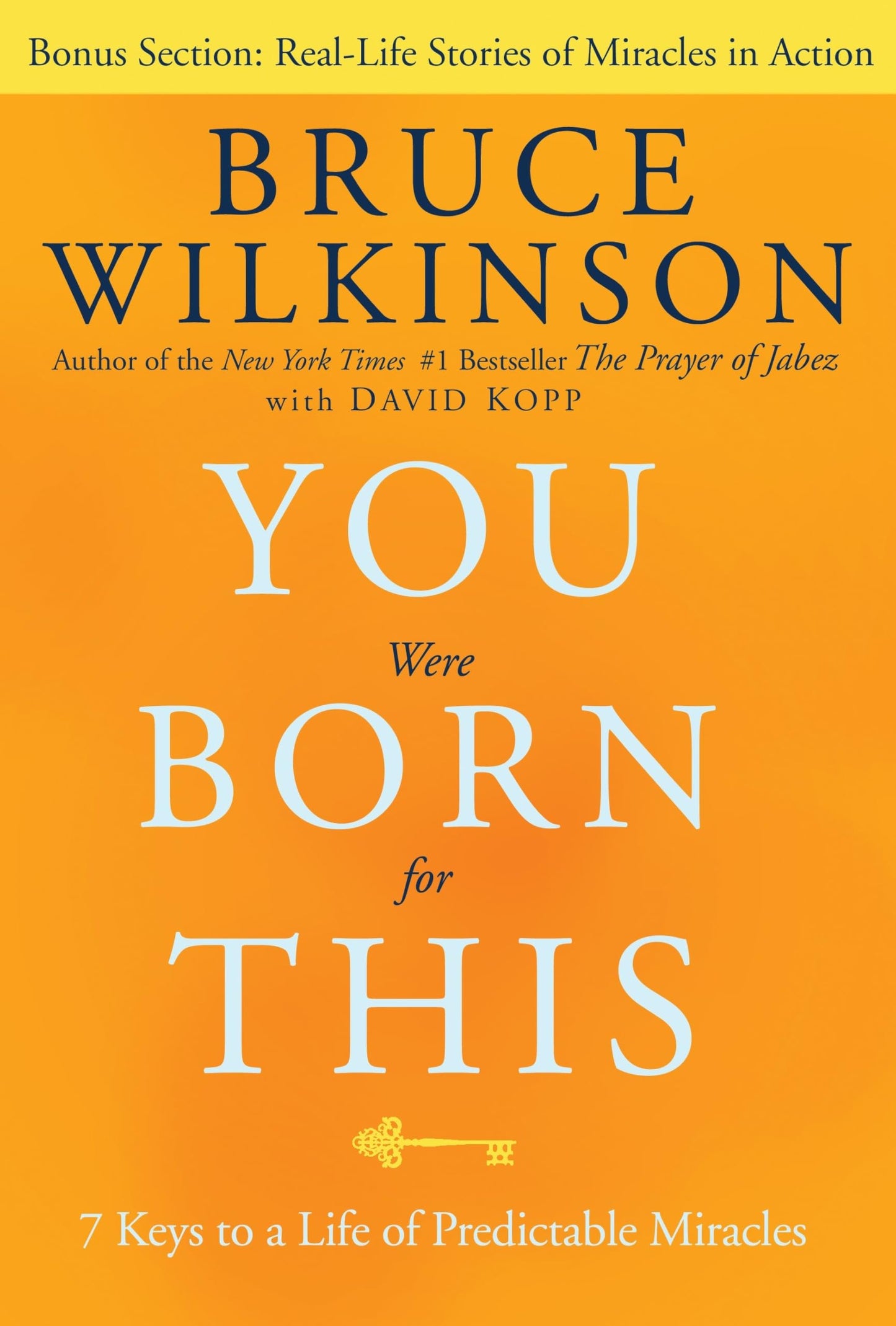 You Were Born for This: Seven Keys to a Life of Predictable Miracles - 8136