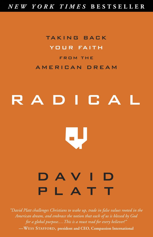 Radical: Taking Back Your Faith from the American Dream - 2831