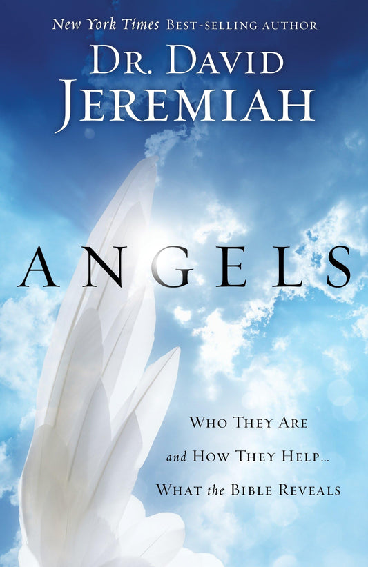 ANGELS: WHO THEY ARE AND HOW THE - 4514