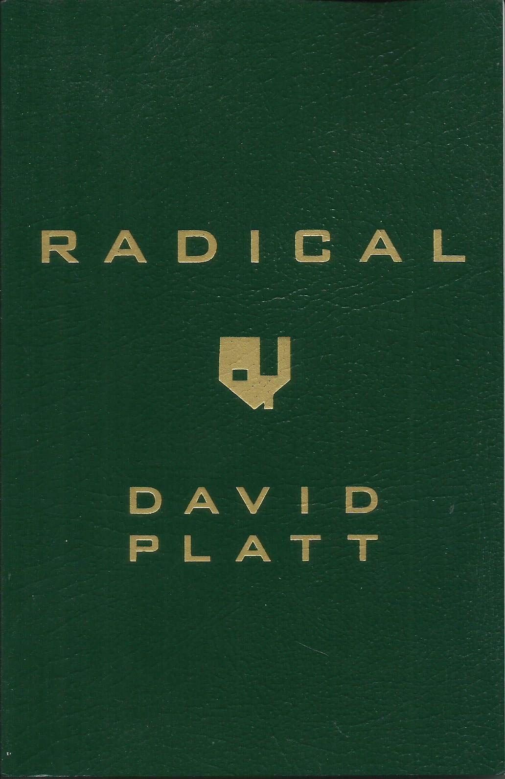 Radical by David Platt (2013, Paperback)