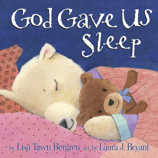 God Gave Us Sleep (God Gave Us Series) - 8765